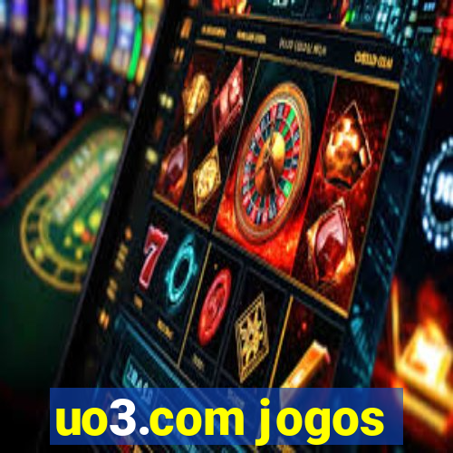 uo3.com jogos